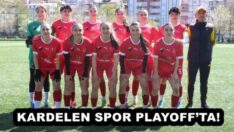 KARDELEN SPOR PLAYOFF’TA!