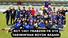 KCT 1461 TRABZON FK U19 TAKIMIN’DAN BÜYÜK BAŞARI