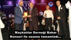 Maçkalılar Derneği Bahar Konseri ile sezonu tamamladı…