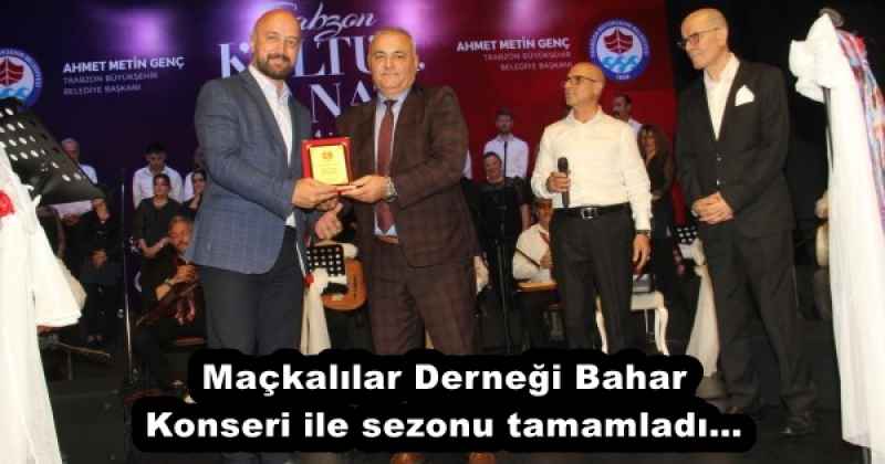 mackalilar_dernegi_bahar_konseri_ile_sezonu_tamamladi_h53292_a09d8 Maçkalılar Derneği Bahar Konseri ile sezonu tamamladı…