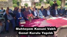 Muhteşem Kanuni Vakfı Genel Kurulu Yapıldı