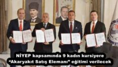NİYEP kapsamında 9 kadın kursiyere “Akaryakıt Satış Elemanı” eğitimi verilecek