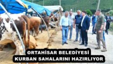 ORTAHİSAR BELEDİYESİ, KURBAN SAHALARINI HAZIRLIYOR