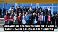 ORTAHİSAR BELEDİYESİ’NİN SIFIR ATIK FARKINDALIK ÇALIŞMALARI SÜRÜYOR