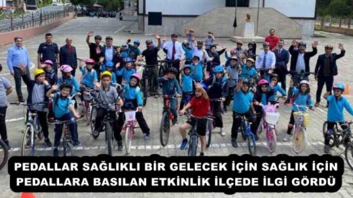 PEDALLAR SAĞLIKLI BİR GELECEK İÇİN SAĞLIK İÇİN PEDALLARA BASILAN ETKİNLİK İLÇEDE İLGİ GÖRDÜ