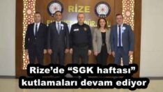 Rize’de “SGK haftası” kutlamaları devam ediyor