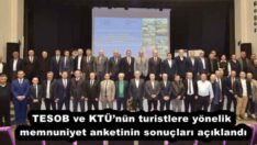 TESOB ve KTÜ’nün turistlere yönelik memnuniyet anketinin sonuçları açıklandı