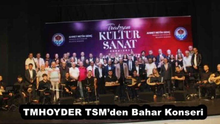 TMHOYDER TSM’den Bahar Konseri