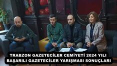 TRABZON GAZETECİLER CEMİYETİ 2024 YILI BAŞARILI GAZETECİLER YARIŞMASI SONUÇLARI