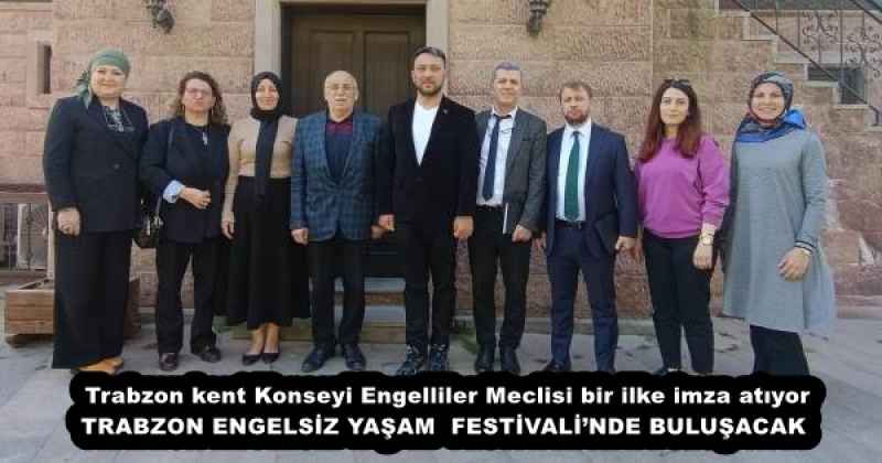 trabzon_kent_konseyi_engelliler_meclisi_bir_ilke_imza_atiyor_trabzon_engelsiz_yasam_festivalinde_bulusacak_h52864_cbc1b Trabzon kent Konseyi Engelliler Meclisi bir ilke imza atıyor TRABZON ENGELSİZ YAŞAM FESTİVALİ’NDE BULUŞACAK