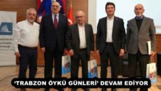 ‘TRABZON ÖYKÜ GÜNLERİ’ DEVAM EDİYOR
