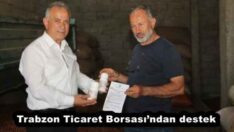 Trabzon Ticaret Borsası’ndan destek