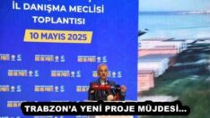 TRABZON’A YENİ PROJE MÜJDESİ…