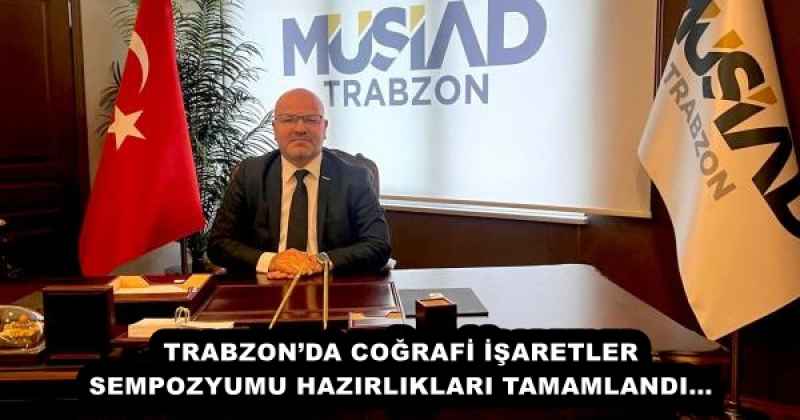 trabzonda_cografi_isaretler_sempozyumu_hazirliklari_tamamlandi_h53225_783ce TRABZON’DA COĞRAFİ İŞARETLER SEMPOZYUMU HAZIRLIKLARI TAMAMLANDI…