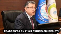 TRABZON’DA SU FİYAT TARİFELERİ DEĞİŞTİ