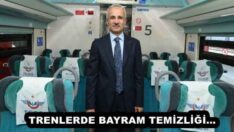 TRENLERDE BAYRAM TEMİZLİĞİ…