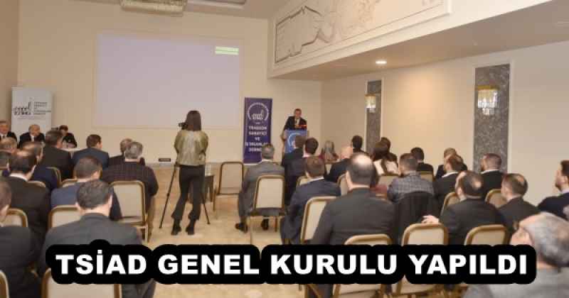 tsiad_genel_kurulu_yapildi_h52809_a8f6a TSİAD GENEL KURULU YAPILDI