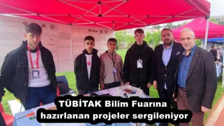 TÜBİTAK Bilim Fuarına hazırlanan projeler sergileniyor