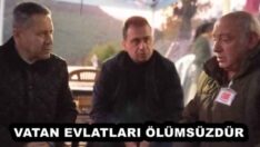 VATAN EVLATLARI ÖLÜMSÜZDÜR 