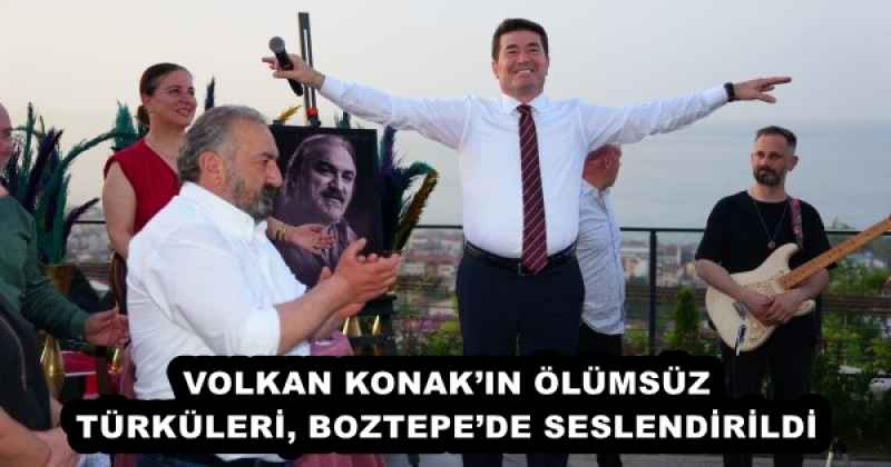 volkan_konakin_olumsuz_turkuleri_boztepede_seslendirildi_h53102_ce19c VOLKAN KONAK’IN ÖLÜMSÜZ TÜRKÜLERİ, BOZTEPE’DE SESLENDİRİLDİ