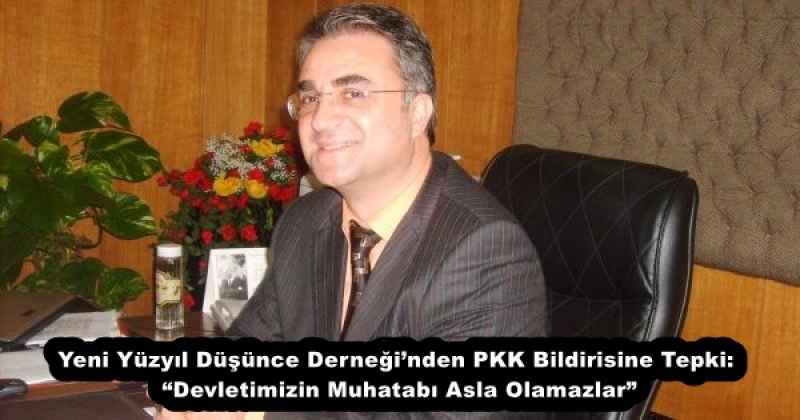 yeni_yuzyil_dusunce_derneginden_pkk_bildirisine_tepki_devletimizin_muhatabi_asla_olamazlar_h53150_c3dac Yeni Yüzyıl Düşünce Derneği’nden PKK Bildirisine Tepki: “Devletimizin Muhatabı Asla Olamazlar”