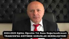 2024-2025 Eğitim Öğretim Yılı Sonu Değerlendirmesi: TRABZON’DA EĞİTİMDE SORUNLAR DERİNLEŞİYOR!