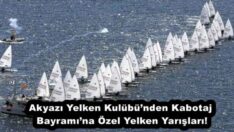 AKYAZI YELKEN KULÜBÜNDEN 1 TEMMUZ KABOTAJ BAYRAMI ETKİNLİĞİ