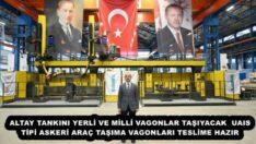 ALTAY TANKINI YERLİ VE MİLLİ VAGONLAR TAŞIYACAK  UAIS TİPİ ASKERİ ARAÇ TAŞIMA VAGONLARI TESLİME HAZIR