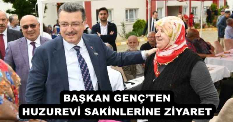 BAŞKAN GENÇ’TEN HUZUREVİ SAKİNLERİNE ZİYARET