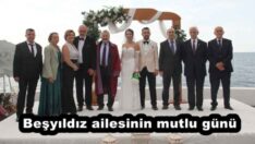 Beşyıldız ailesinin mutlu günü