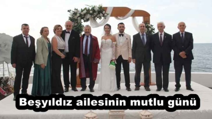 Beşyıldız ailesinin mutlu günü