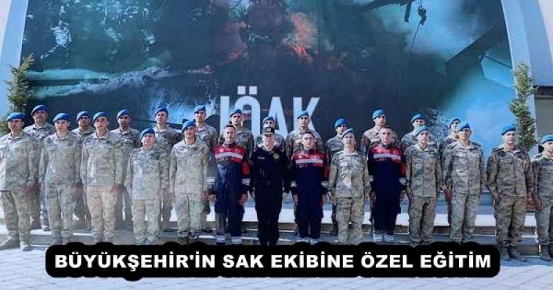 BÜYÜKŞEHİR'İN SAK EKİBİNE ÖZEL EĞİTİM