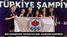 BÜYÜKŞEHİR SPORCULARI GURURLANDIRDI