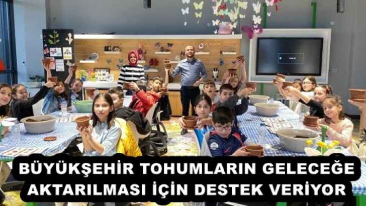 BÜYÜKŞEHİR TOHUMLARIN GELECEĞE AKTARILMASI İÇİN DESTEK VERİYOR