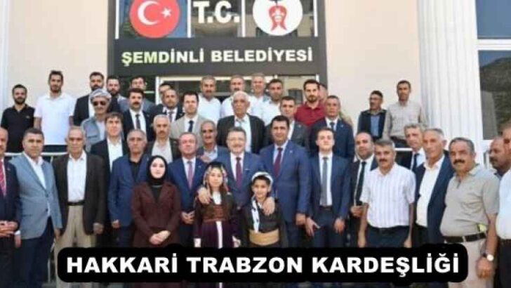 HAKKARİ TRABZON KARDEŞLİĞİ 