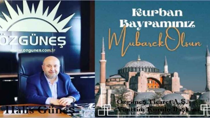 HALİS GÜNEŞ KURBAN BAYRAMI MESAJI