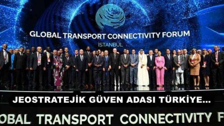 JEOSTRATEJİK GÜVEN ADASI TÜRKİYE…