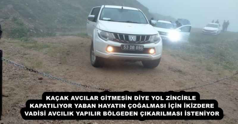 kacak_avcilar_gitmesin_diye_yol_zincirle_kapatiliyor_yaban_hayatin_cogalmasi_icin_ikizdere_vadisi_avcilik_yapilir_bolgeden_cikarilmasi_isteniyor_h53536_5c1b2 KAÇAK AVCILAR GİTMESİN DİYE YOL ZİNCİRLE KAPATILIYOR YABAN HAYATIN ÇOĞALMASI İÇİN İKİZDERE VADİSİ AVCILIK YAPILIR BÖLGEDEN ÇIKARILMASI İSTENİYOR