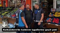 Kalkandere’de kaldırım işgallerine geçit yok!