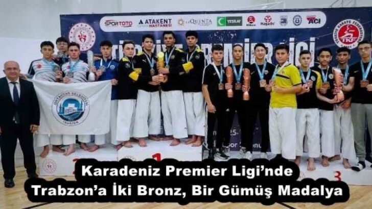 Karadeniz Premier Ligi’nde Trabzon’a İki Bronz, Bir Gümüş Madalya