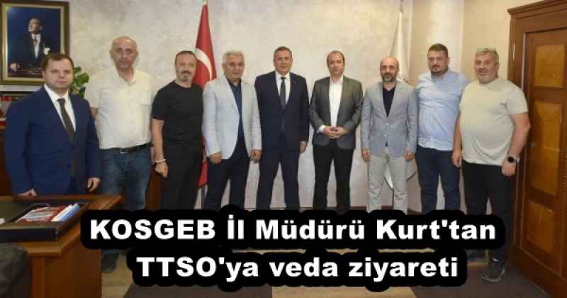 kosgeb_il_muduru_kurt_tan_ttso_ya_veda_ziyareti_h53715_9e698 KOSGEB İl Müdürü Kurt'tan TTSO'ya veda ziyareti