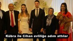 Kübra ile Cihan evliliğe adım attılar