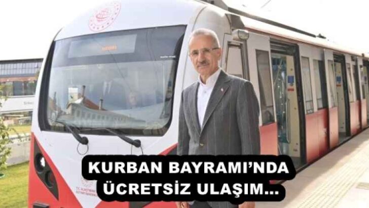 KURBAN BAYRAMI’NDA ÜCRETSİZ ULAŞIM…