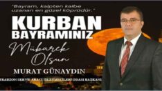 MURAT GÜNAYDIN KURBAN BAYRAMI MESAJI