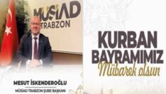 MUSİAD KURBAN BAYRAMI MESAJI