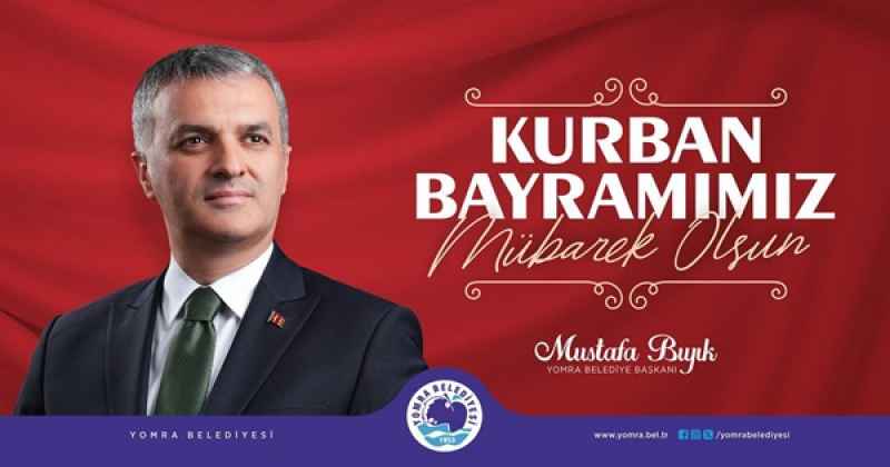 MUSTAFA BIYIK KURBAN BAYRAMI MESAJI