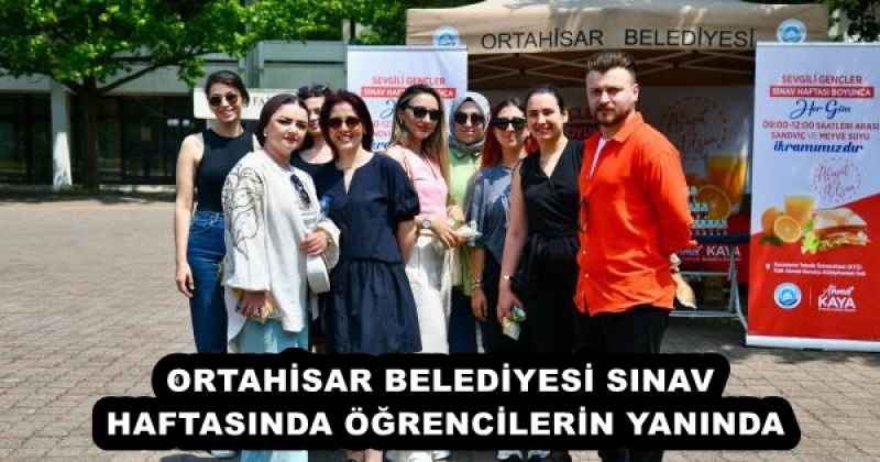 ortahisar_belediyesi_sinav_haftasinda_ogrencilerin_yaninda_h53526_5cd16 ORTAHİSAR BELEDİYESİ SINAV HAFTASINDA ÖĞRENCİLERİN YANINDA