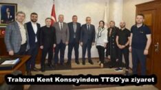Trabzon Kent Konseyinden TTSO’ya ziyaret