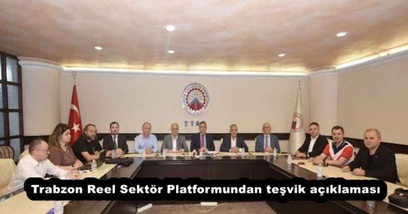 trabzon_reel_sektor_platformundan_tesvik_aciklamasi_h53580_c3bea Trabzon Reel Sektör Platformundan teşvik açıklaması