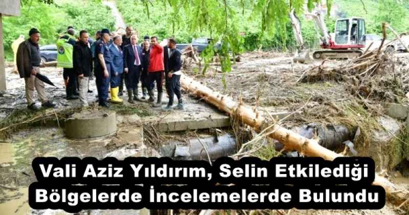 Vali Aziz Yıldırım, Selin Etkilediği Bölgelerde İncelemelerde Bulundu